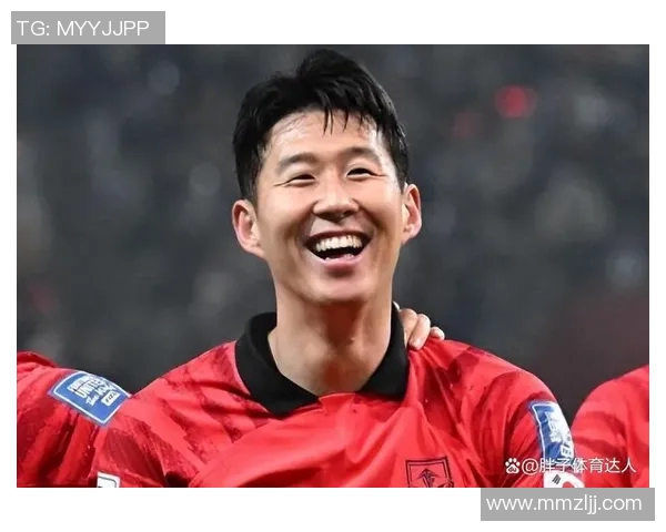 韩国足球明星孙兴慜的辉煌足迹与成长历程揭秘 韩国足球明星孙兴慜的辉煌足迹与成长历程揭秘